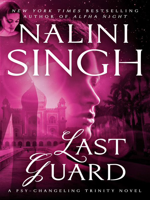 Title details for Last Guard by Nalini Singh - Wait list